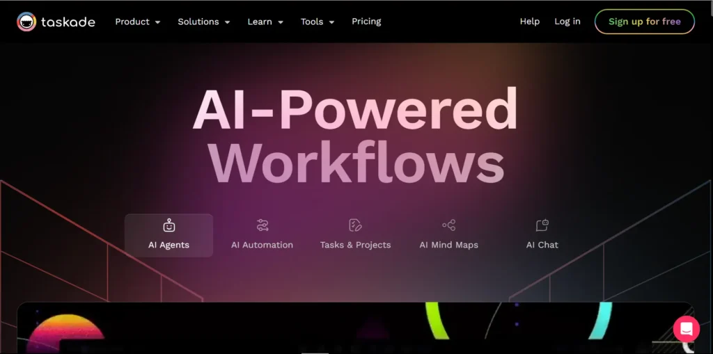 The image depicts the homepage of Taskade, a platform offering AI-Powered Workflows. The top section features a dark background with a gradient design and bold white text highlighting "AI-Powered Workflows." Below this headline are icons representing different functionalities such as AI Agents, AI Automation, Tasks & Projects, AI Mind Maps, and AI Chat. The website navigation bar at the top includes links for Product, Solutions, Learn, Tools, Pricing, along with buttons to Log in or Sign up for free in the top right corner. There's also a live chat icon in the bottom right for support.