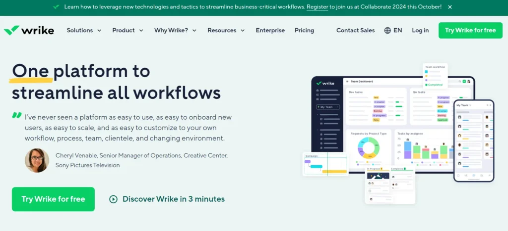 The image is a webpage from Wrike promoting itself as a platform to streamline all workflows. It features a quote from Cheryl Venable, Senior Manager of Operations at Sony Pictures Television, praising the platform's ease of use, scalability, and customization. There's a visual representation of Wrike's team dashboard, showcasing various task statuses, project requests, and workflows. The page encourages users to "Try Wrike for free" and provides a link to discover more about Wrike in just three minutes.