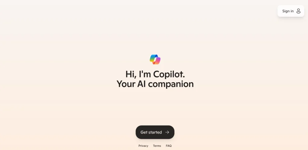 Welcome screen for Copilot with a minimalistic, gradient background. The text reads 'Hi, I'm Copilot. Your AI companion' alongside a colorful Copilot logo. There is a 'Get started' button and links to Privacy, Terms, and FAQ at the bottom, with a 'Sign in' option in the top right corner.